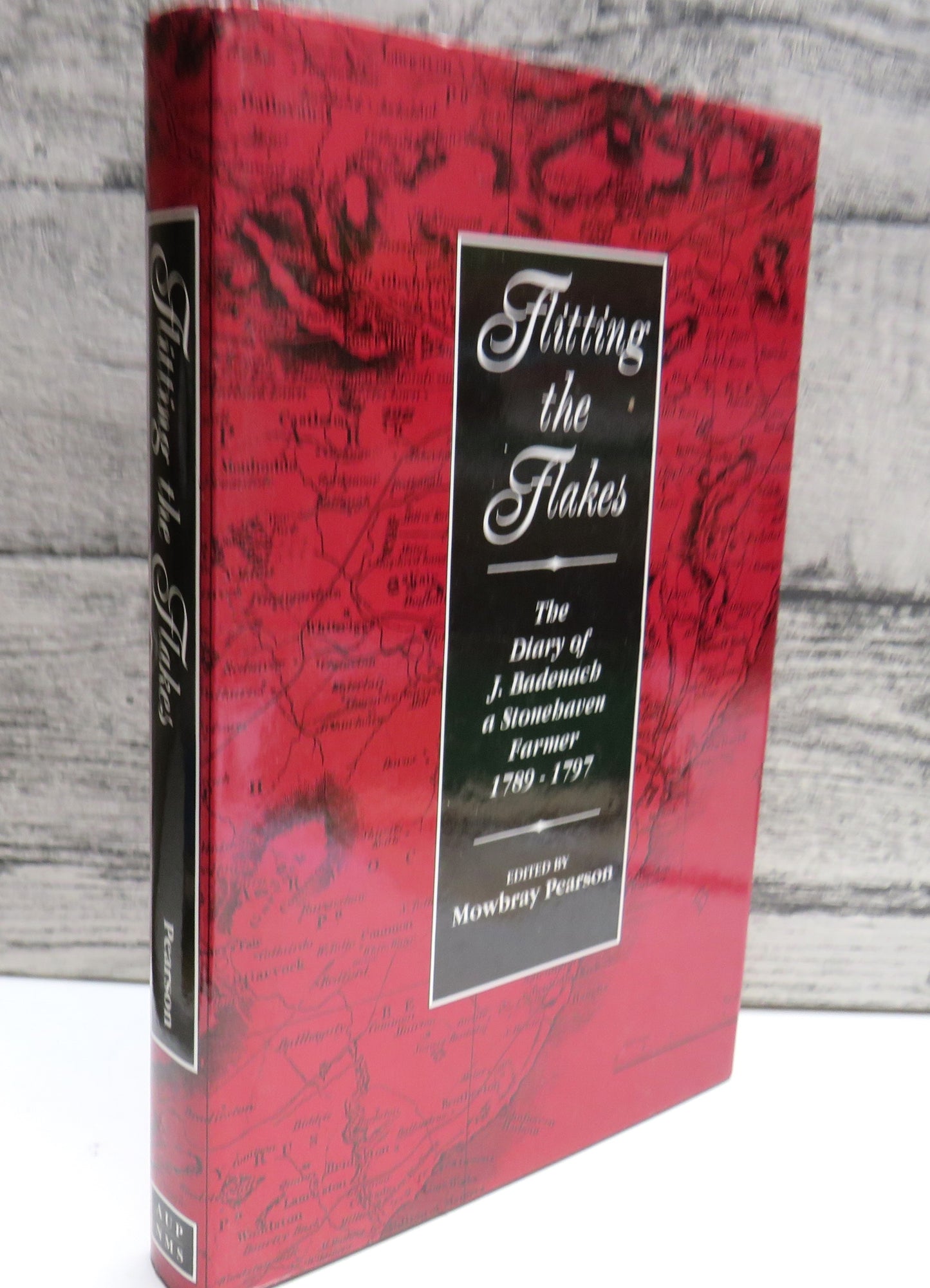 Flitting The Flakes The Diary of J. Badenach a Stonehaven Farmer 1789-1797 Edited By Mowbray Pearson 1992