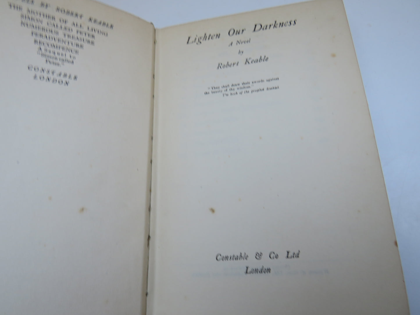 Lighten Our Darkness A Novel By Robert Keable 1929