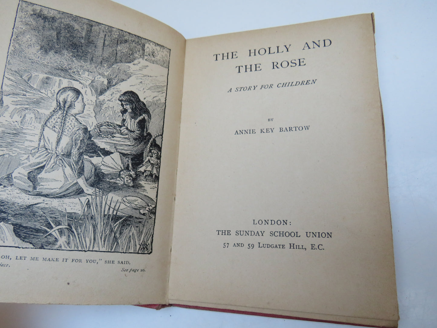 The Holly and The Rose A Story For Children By Annie Key Bartow