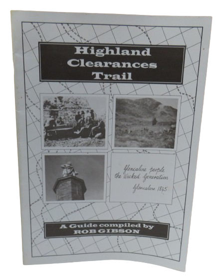 Highland Clearances Trail A Guide Compiled By Rob Gibson 1996
