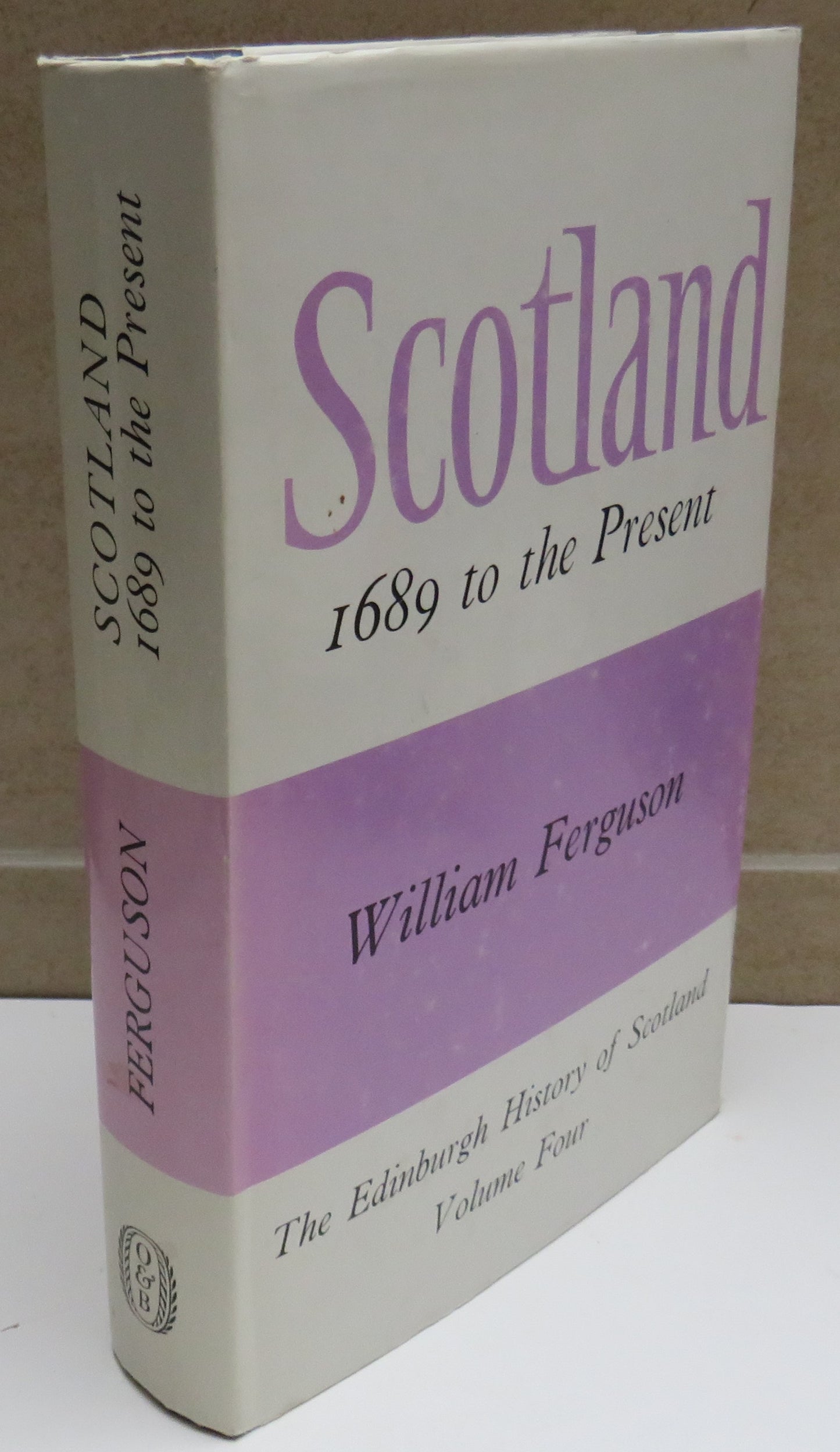 Scotland 1689 To The Present By William Ferguson 1977