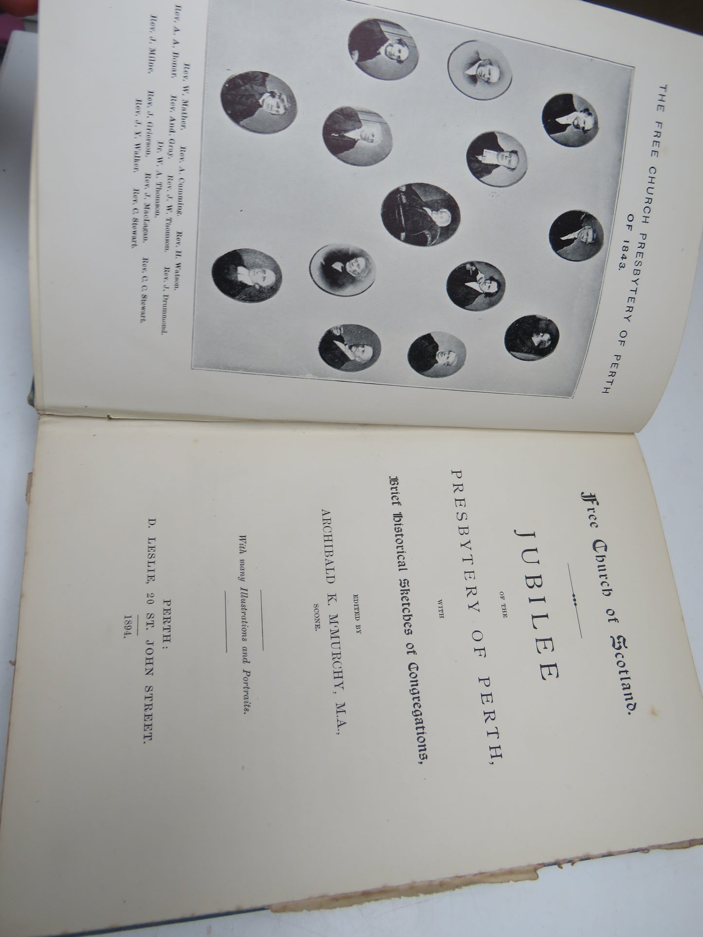 Free Church of Scotland Jubilee Of The Presbytery of Perth With Brief Historical Sketches of Congregations Edited By Archibald K. M'Murchy 1894