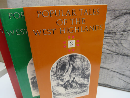 Popular Tales Of The West Highlands By J. F. Campbell Volume 1-3