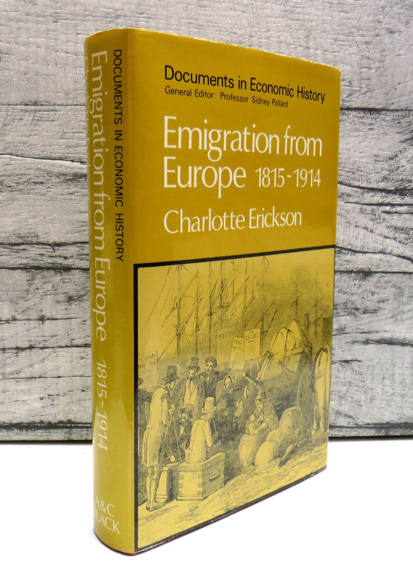 Emigration From Europe 1815-1914 Select Documents Edited By Charlotte Erickson 1976