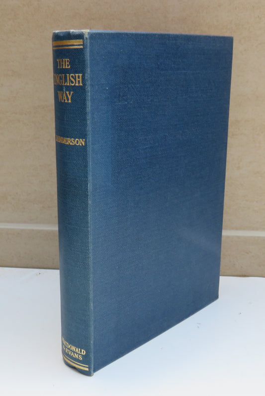 The English Way, A Text-book on the Art of Writing by B. L. K. Henderson, 1948