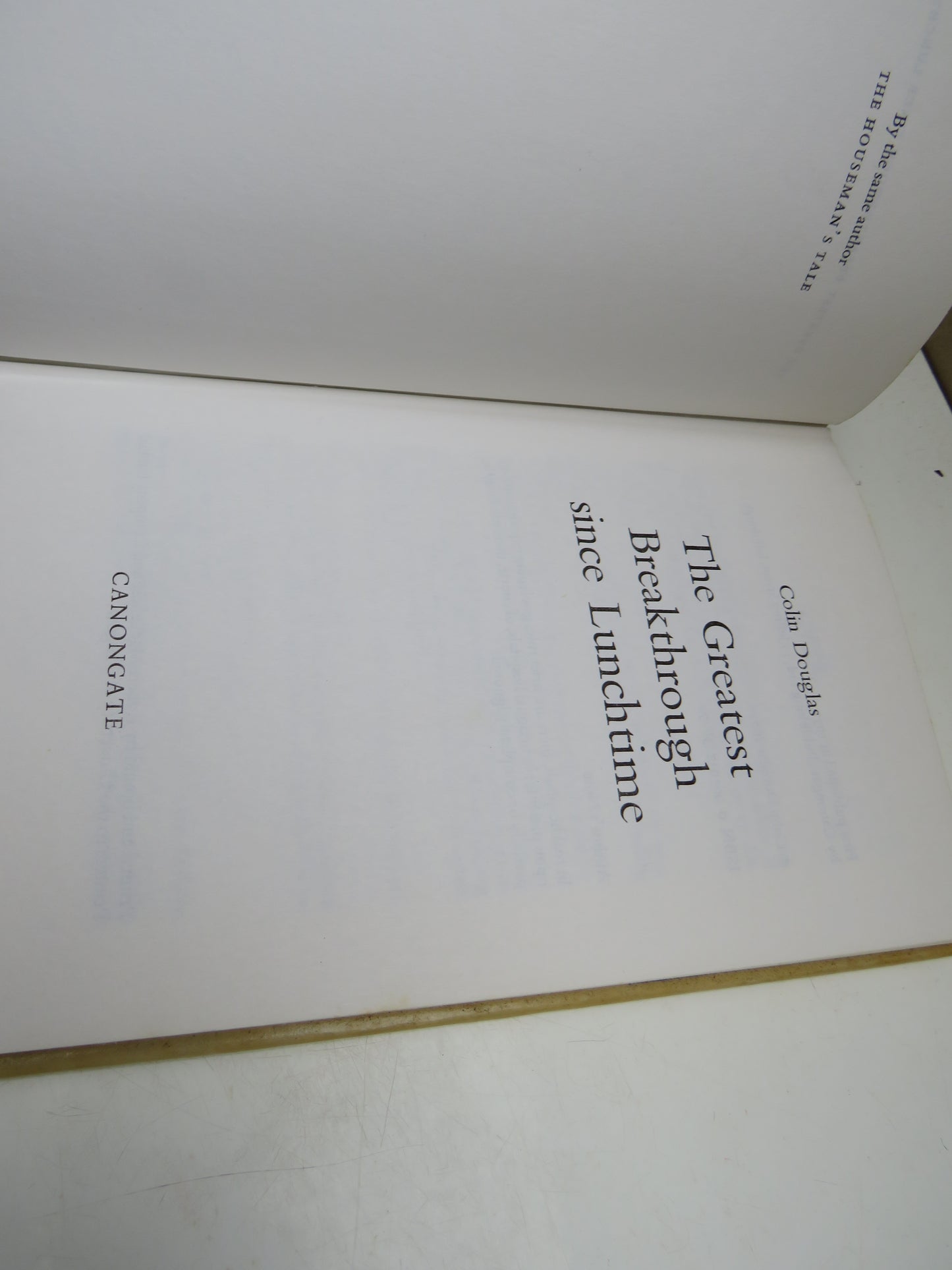 The Greatest Breakthrough Since Lunchtime By Colin Douglas 1977