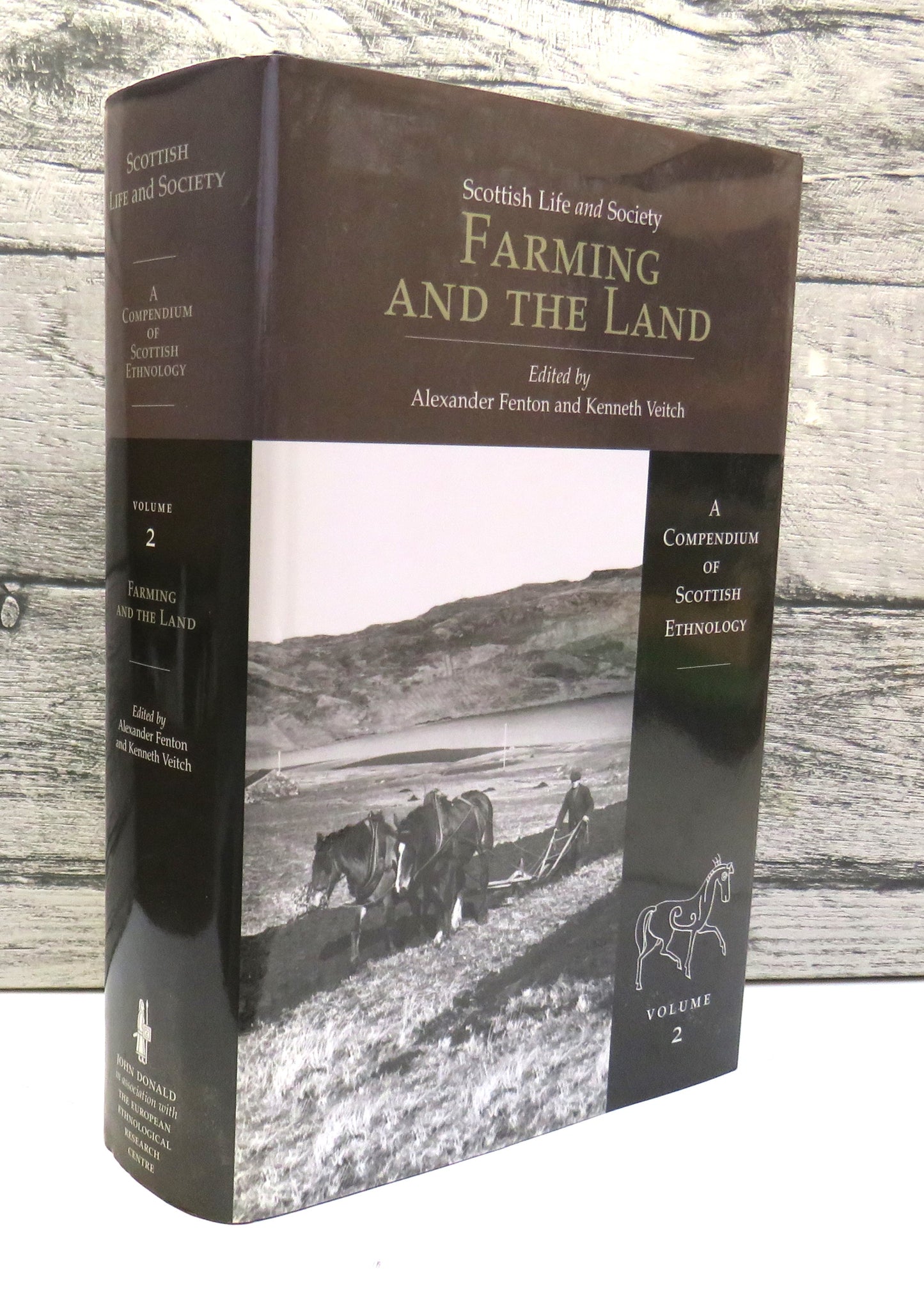 Scottish Life and Society A Compendium of Scottish Ethnology Farming and The Land 2011