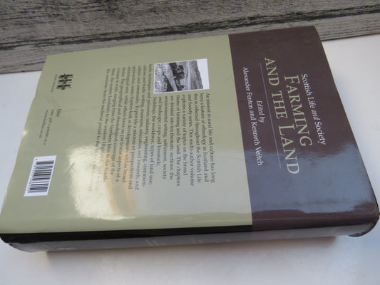 Scottish Life and Society A Compendium of Scottish Ethnology Farming and The Land 2011
