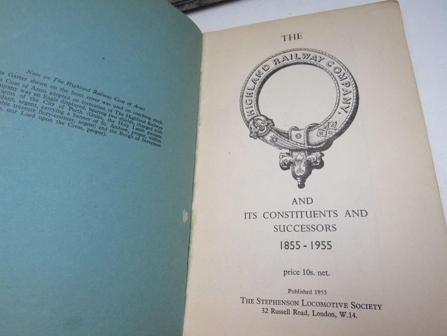 The Highland Railway Company and Its Constituents and Successors 1855-1955