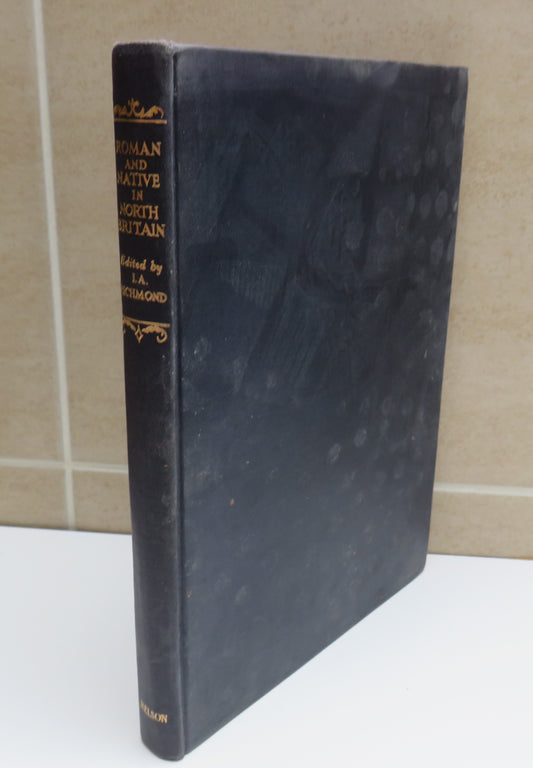 Roman And Native In North Britain Edited By I.A. Richmond 1961