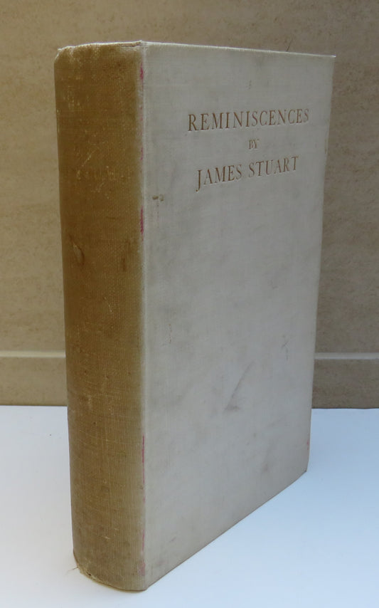 Reminiscences By James Stuart 1911