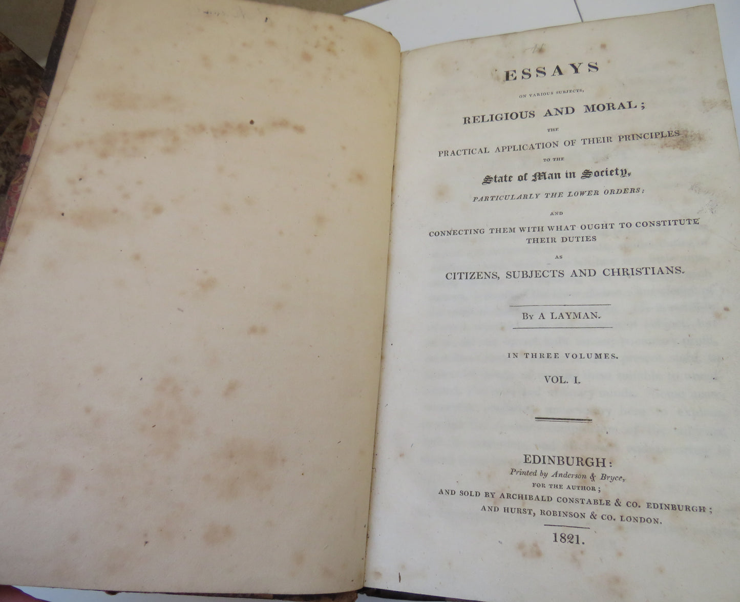 Essays On Various Subjects Religious and Moral The Practical Application Of Their Principles to the State Of Man In Society By A Layman Vol I, II, III 1821