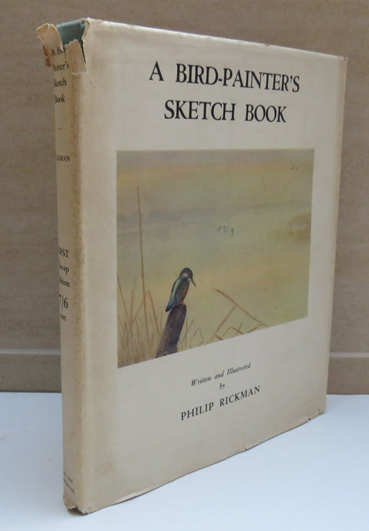 A Bird-Painter's Sketch Book Written and Illustrated By Philip Rickman 1935