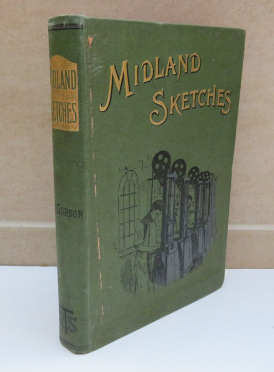 Midland Sketches By W.J.Gordon 1898