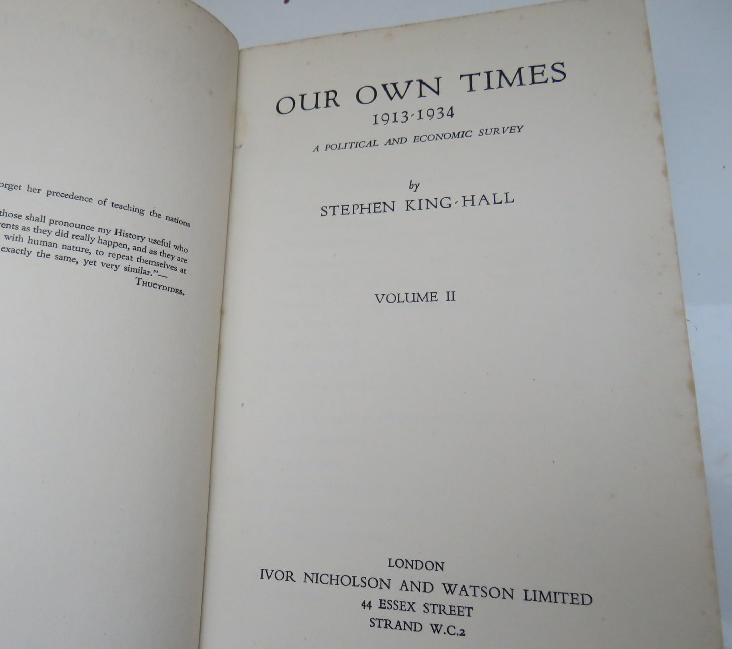 Our Own Times 1913-1934 A Political And Economic Survey By Stephen King-Hall Vol II