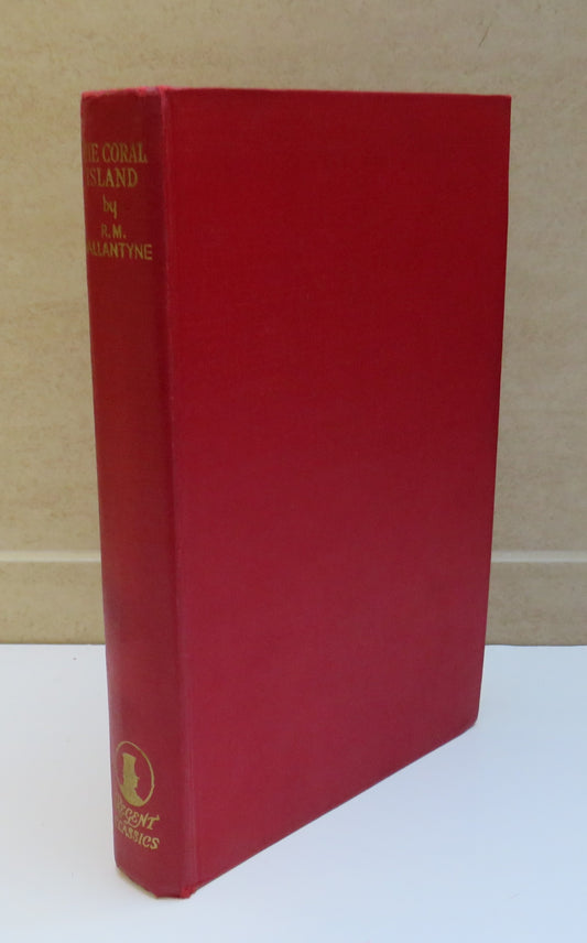 The Coral Island By R.M. Ballantyne