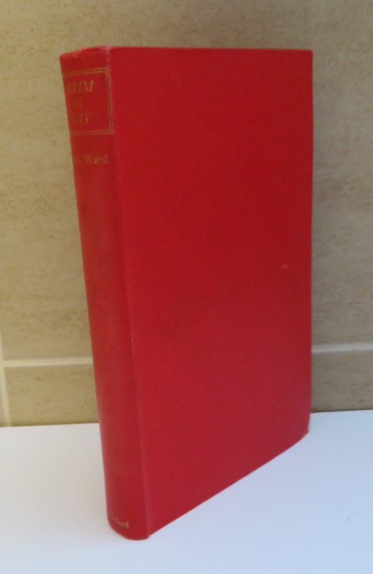 Grim And Gay An Anthology Heroic Dramatic Comic Selected By A.C. Ward 1942