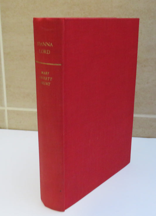 Joanna Lord By Mary Fassett Hunt 1957