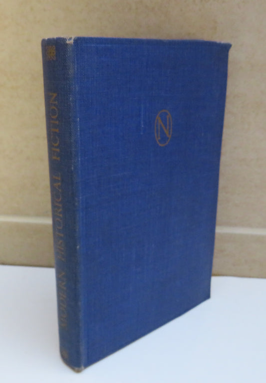 An Anthology Of Modern Historical Fiction Edited By F.J. Tickner 1939
