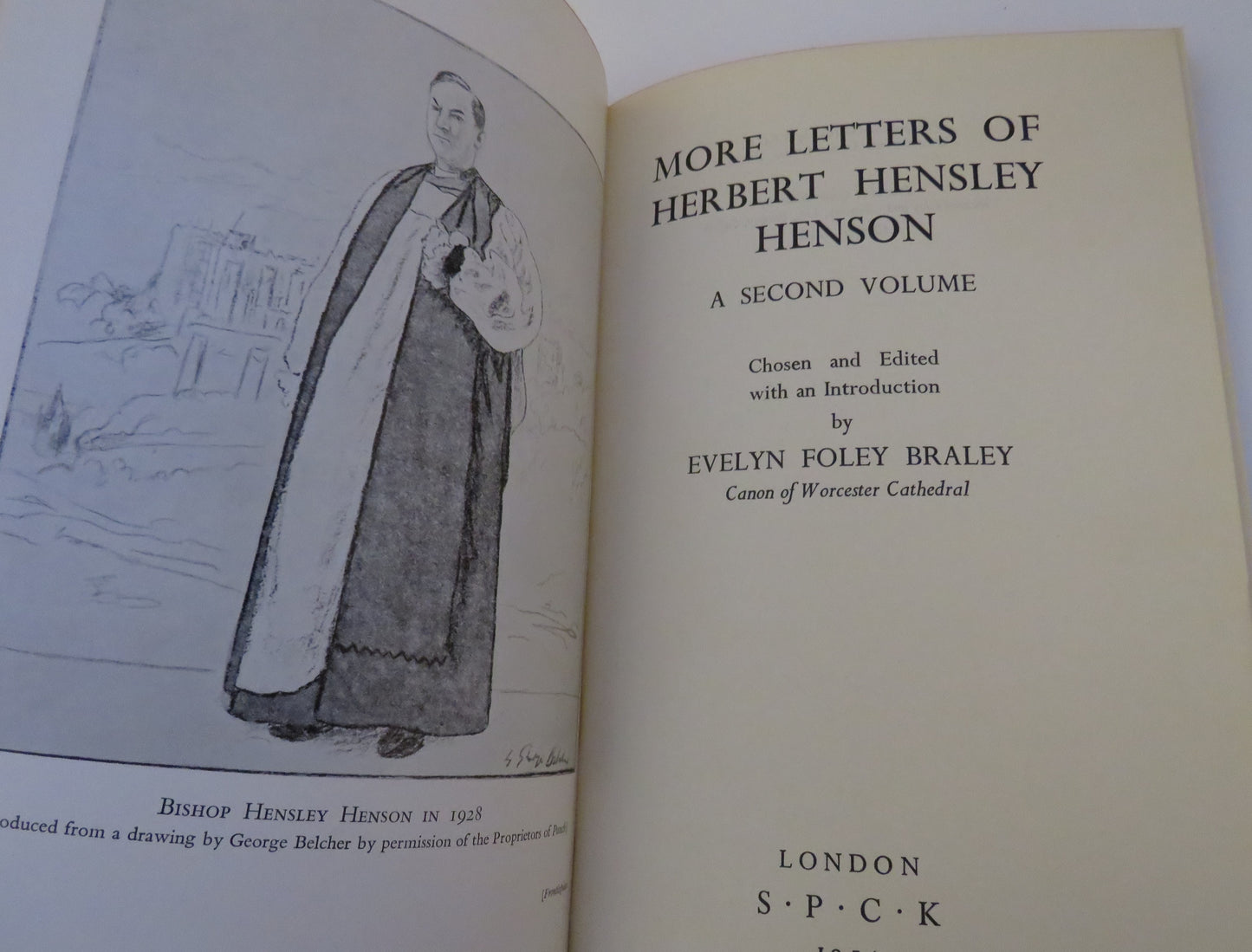 More Letters Of Herbert Hensley Henson A Second Volume By Evelyn Foley Braley 1954