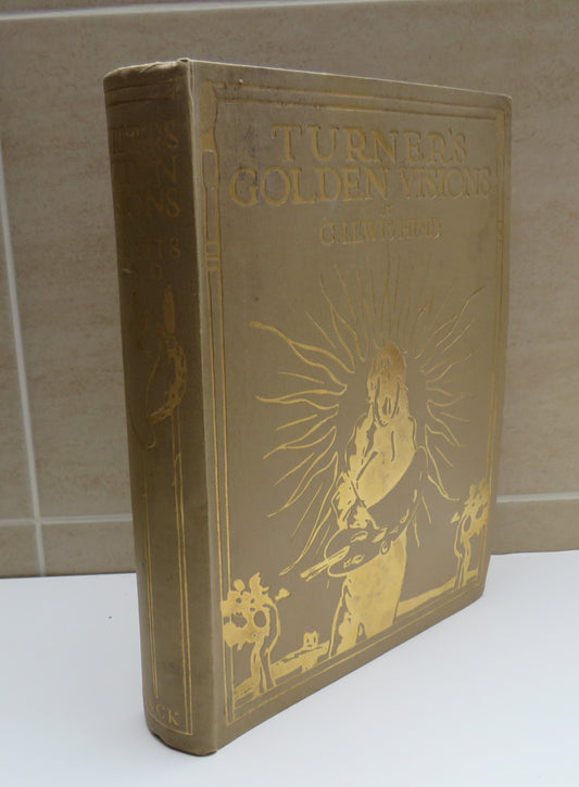 Turner's Golden Visions By C.Lewis Hind