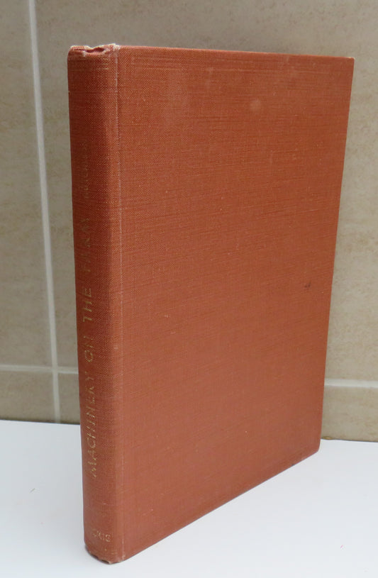Machinery On The Farm By Thomas Hutchison 1949 1st Edition