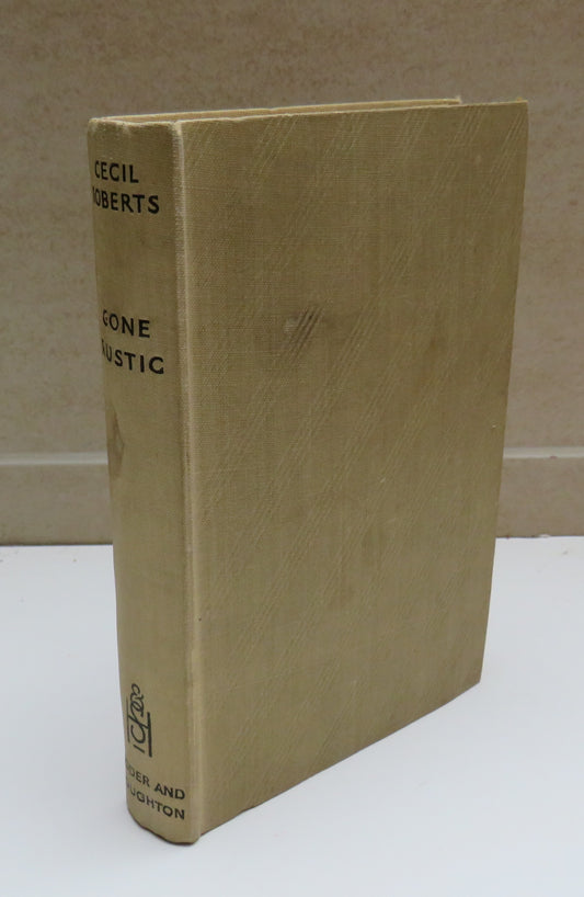 Gone Rustic By Cecil Roberts