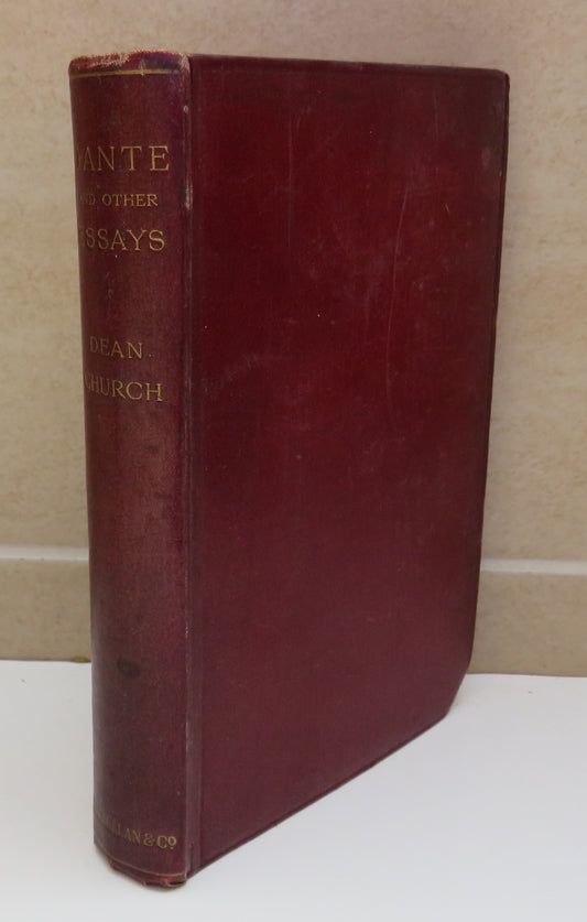 Dante And Other Essays By R.W. Church 1897