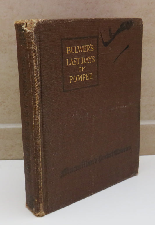 The Last Days Of Pompeii By Sir Edward Bulwer Lytton 1916