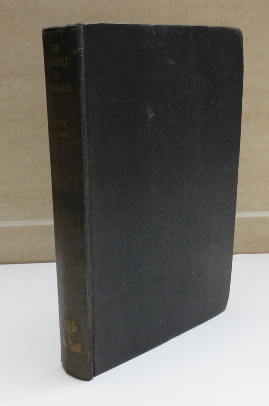 He Stooped To Conquer By Jane Lane 1943