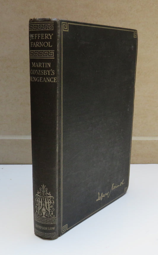 Martin Conisby's Vengeance By Jeffery Farnol