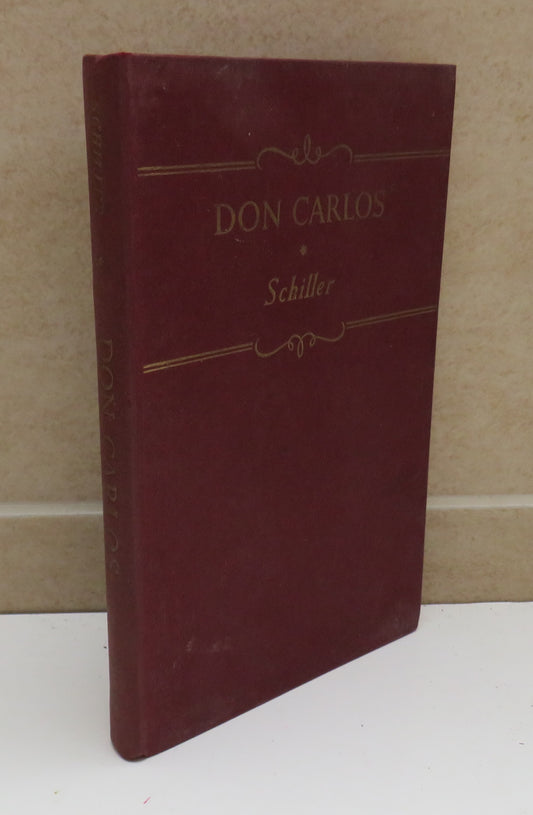Don Carlos Infant Von Spanien By Schiller 1949