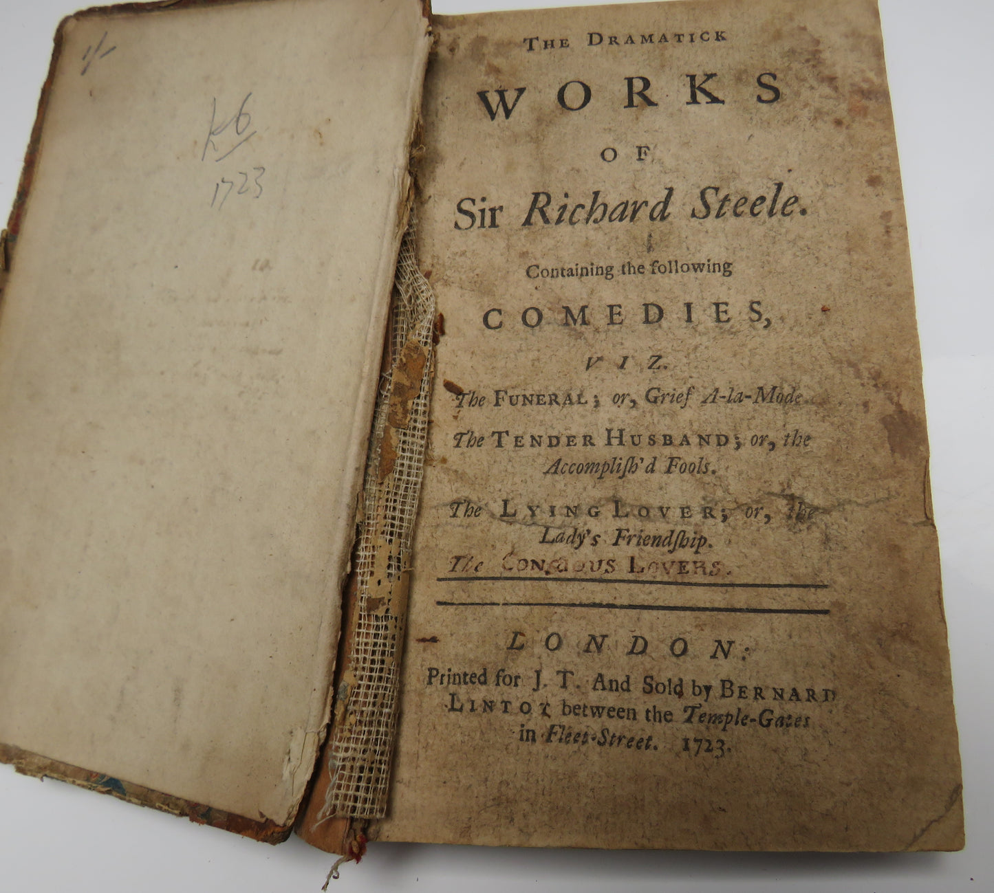 The Dramatick Works Of Sir Richard Steele Containing The Comedies - 1723