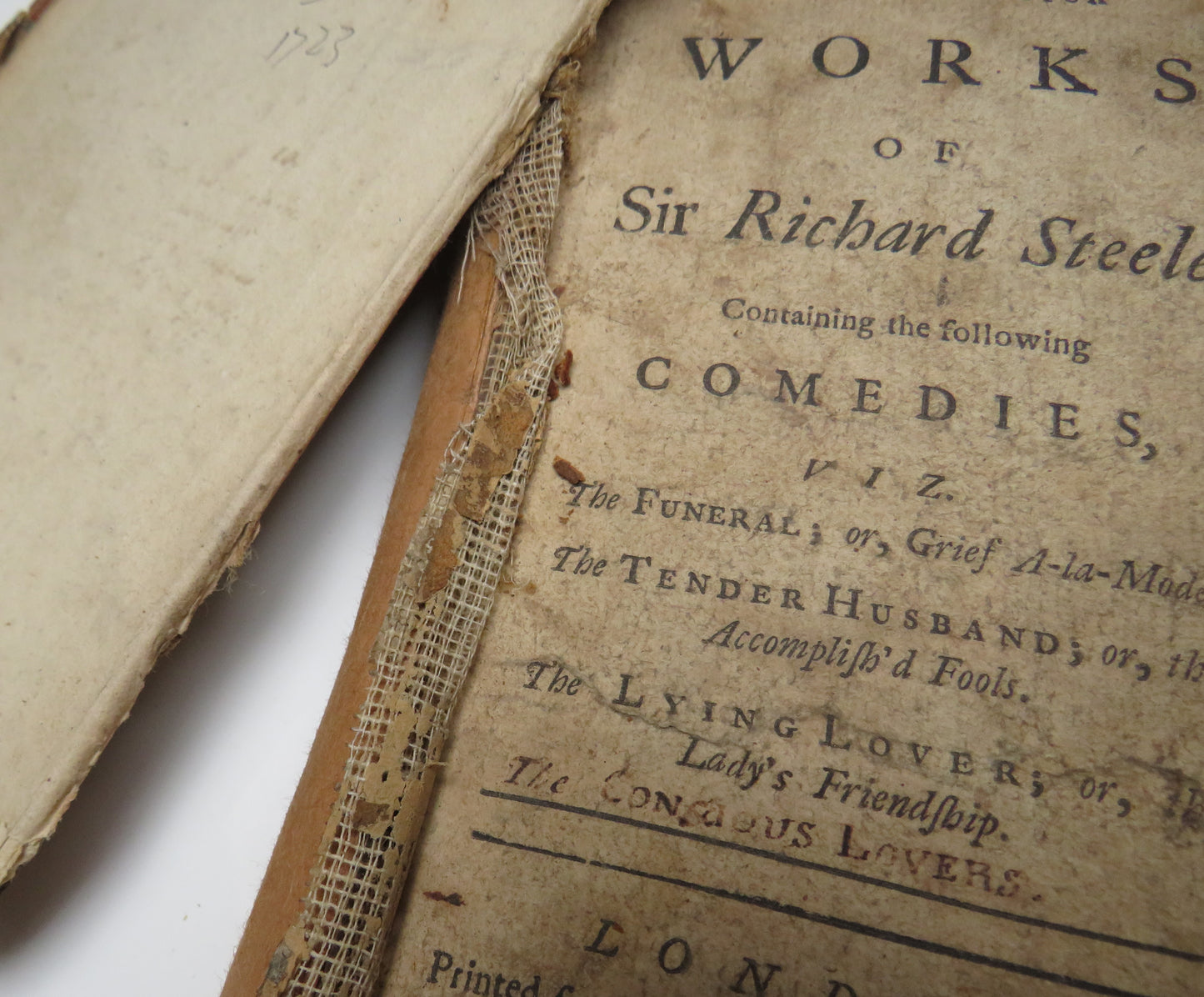 The Dramatick Works Of Sir Richard Steele Containing The Comedies - 1723