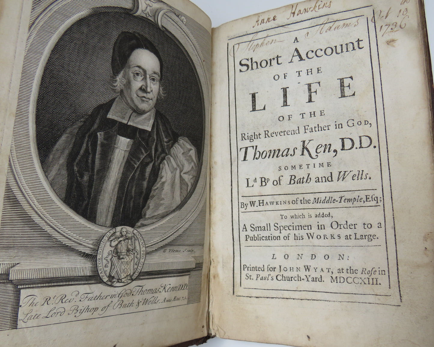 A Short Account Of The Life Of The Right Reverend Father In God Thomas Ken D.D 1713