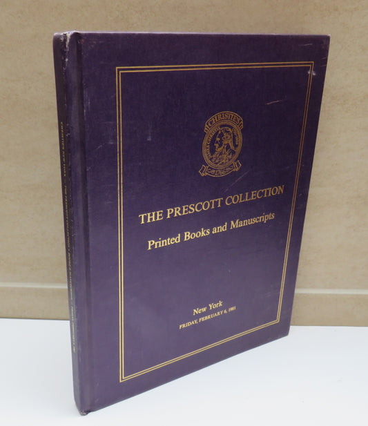 The Prescott Collection Of Printed Books & Manuscripts New York 1981 - Christies