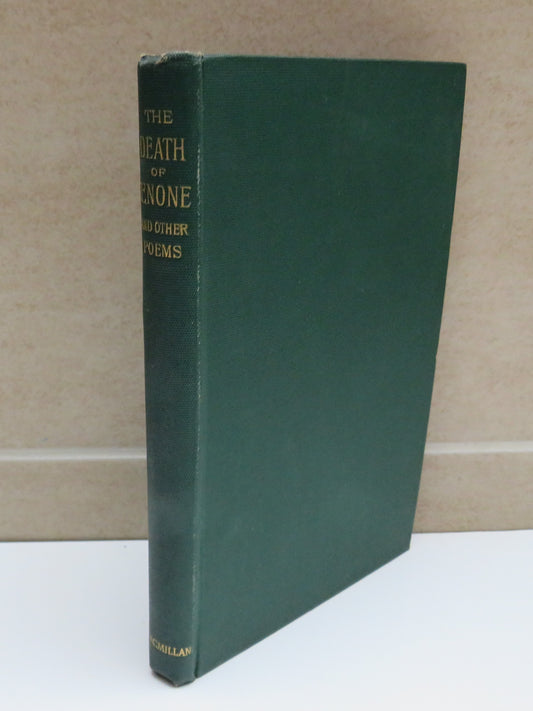 The Death If Cenone Akbar's Dream and Other Poems By Alfred Lord Tennyson 1892