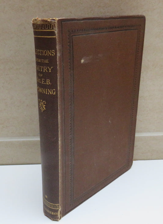 A Selection From The Poetry Of Elizabeth Barrett Browning 1884