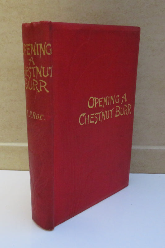 Opening A Chestnut Bur By E.P. Roe
