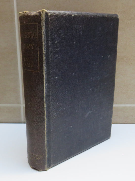 Sentimental Tommy The Story Of His Boyhood By J.M. Barrie 1896