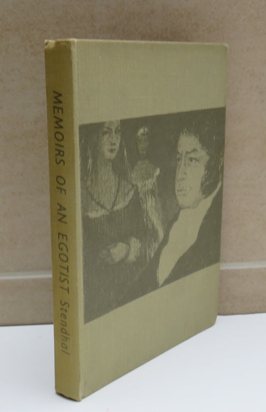 Stendhal Memoirs Of An Egotist Translated & With An Introduction By T.W.Earp 1949 1st Edition