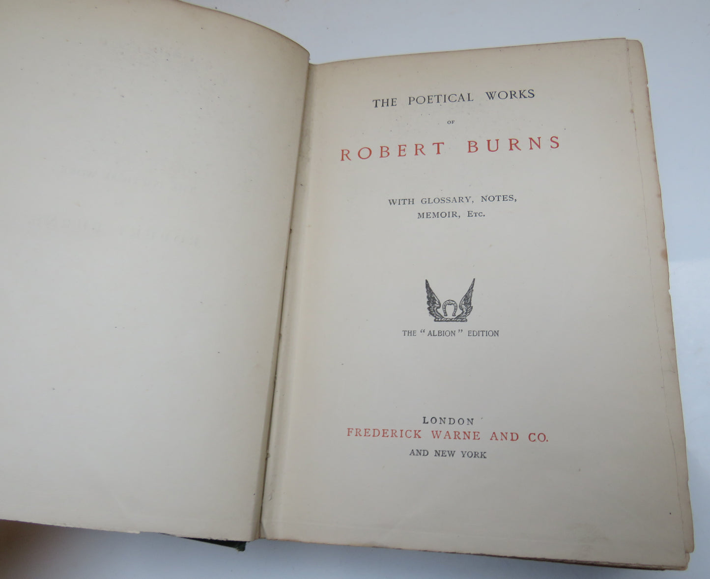 The Poetical Works Of Robert Burns With Glossary, Notes, Memoir etc