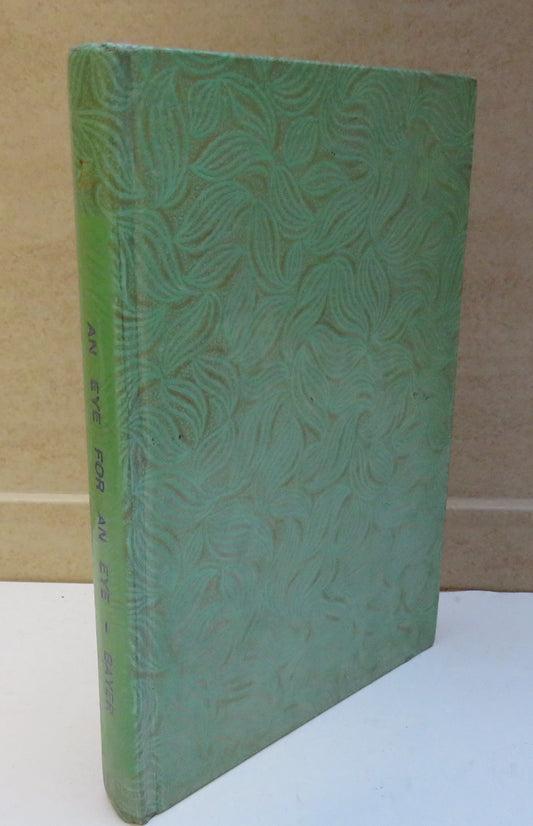 An Eye For An Eye By Oliver Weld Bayer 1946