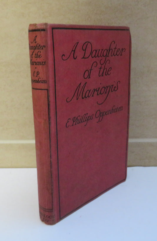 A Daughter Of The Marionis By E. Phillips Oppenheim