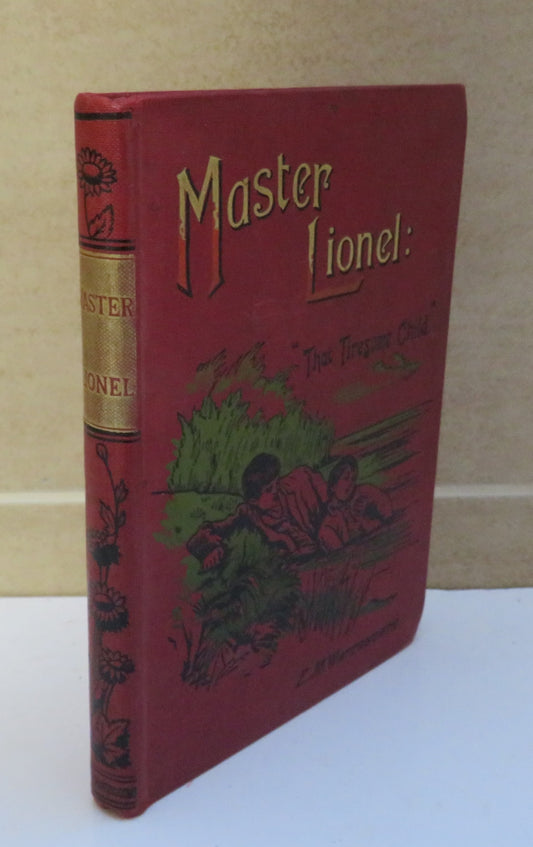 Master Lionel "That Tiresome Child" By E.M. Waterworth