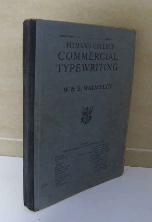Pitman's College Commercial Typewriting By W. & E.Walmsley