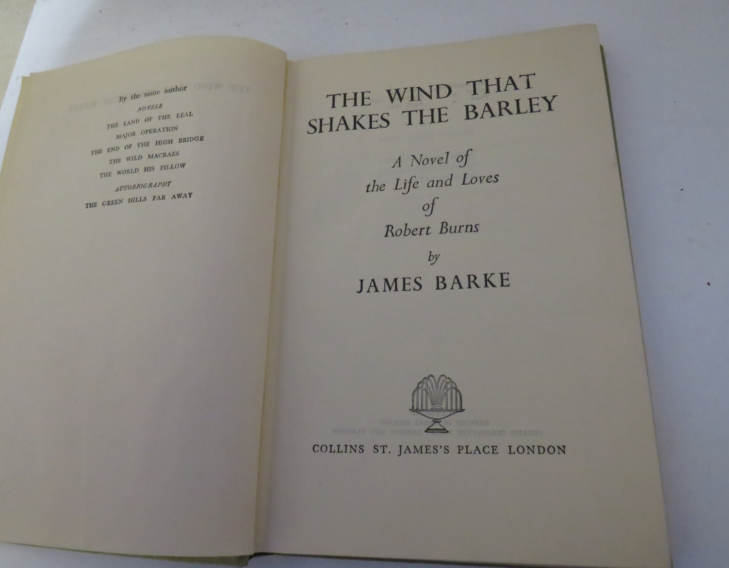 The Wind That Shakes The Barley by James Barke, A Novel of the Life & Loves of Robert Burns, Vintage Book