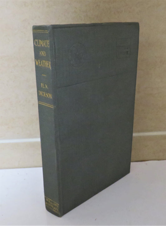 Climate And Weather By H.N Dickson