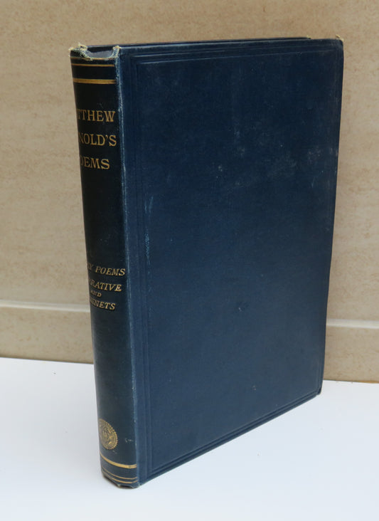 Poems By Matthew Arnold Early Poems Narrative Poems and Sonnets 1888