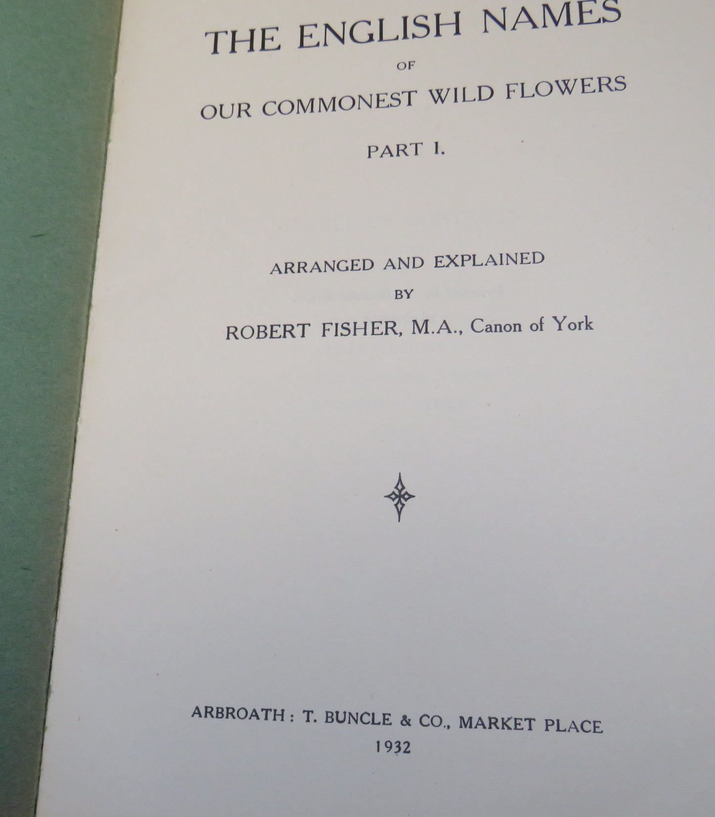 English Names Of Our Commonest Wild Flowers Part I 1932